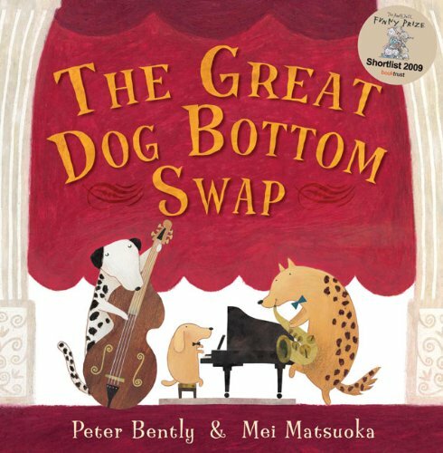 The Great Dog Bottom Swap,Peter Bently, Mei Matsuoka