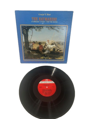 George F. Root The Haymakers an Operatic Cantana part the Second (LP001)