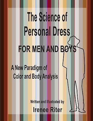 The Science of Personal Dress for Men and Boys by Irenee Riter ...