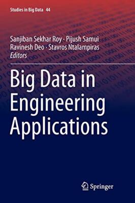 Big Data in Engineering Applications                                           