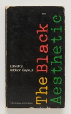 THE BLACK AESTHETIC - Addison Gayle - Anchor Books/Doubleday, 1972