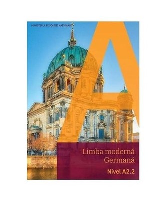 Limba Moderna Germana. Nivel A2.2. Manual, Giorgio Motta, Elzbieta Krulak-Kempis