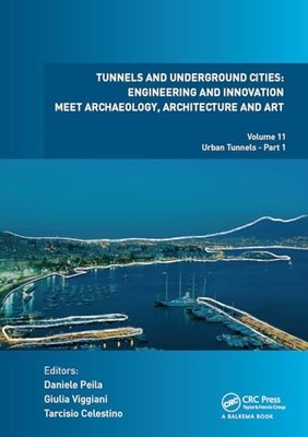 Tunnels and Underground Cities: Engineering and Innovation Meet Archaeology, Ar