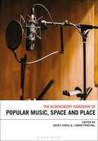 Geoff Stahl (U. A.) | The Bloomsbury Handbook Of Popular Music, Space And Place