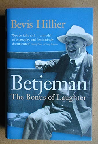 Betjeman: The Bonus of Laughter,Bevis Hillier