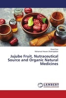 Wenli Sun (U. A.) | Jujube Fruit, Nutraceutical Source And Organic Natural...