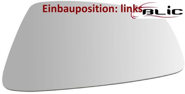 Blic 6102-01-2599310P Spiegelglas FüR AußEnspiegel Links FüR Mg-image
