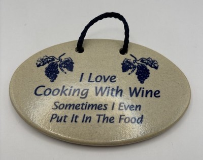 Mountaine Meadows Pottery Wall Plaque Cooking With Wine Kitchen Humor