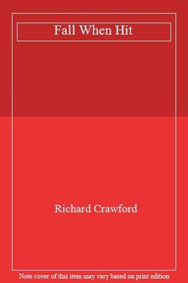 Fall When Hit,Richard Crawford- 9780434143269