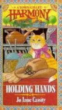 Holding Hands: Harmony Town by Jo Anne Cassity