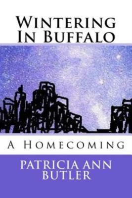 Wintering In Buffalo: A Homecoming