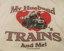 My Husband Loves Trains and Me Adult T-Shirt XXL