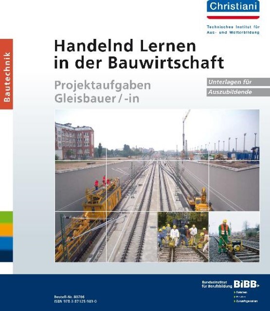 Handelnd Lernen In Der Bauwirtschaft Projektaufgaben Gleisbauer/-in