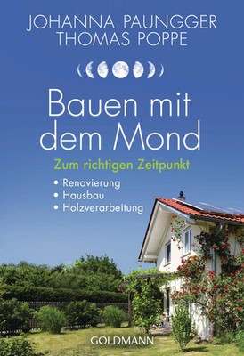 Bauen mit dem Mond | Johanna Paungger (u. a.) | Taschenbuch | 208 S. | Deutsch