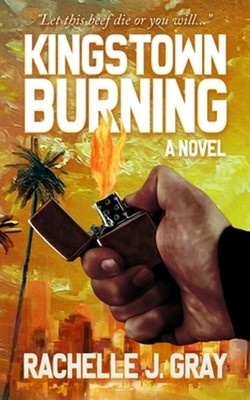 Kingstown Burning: A Novel by Rachelle J. Gray (English) Paperback Book