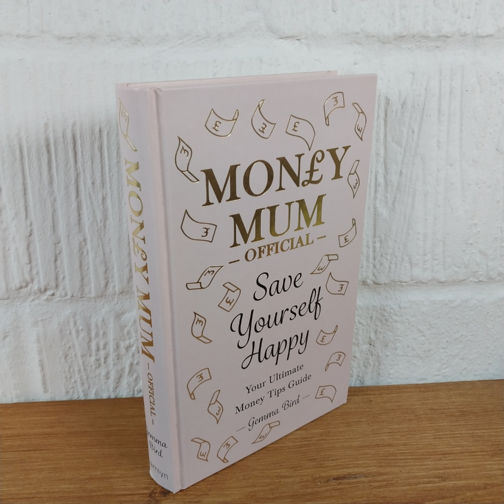 Money Mum Official: Save Yourself Happy: Your Ultimate Money Tips Guide by ...