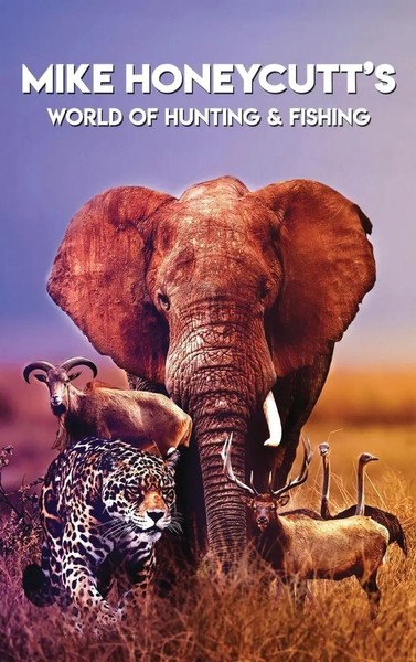Mike W Honeycutt | Mike Honeycutt's World Of Hunting And Fishing | Buch (2025)-image