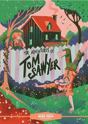 Mark Twain Classic Starts : The Adventures of Tom Sawyer (Gebundene Ausgabe)