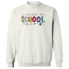 Back to School Teachers Students First Day of School Unisex Crewneck Sweatshirt
