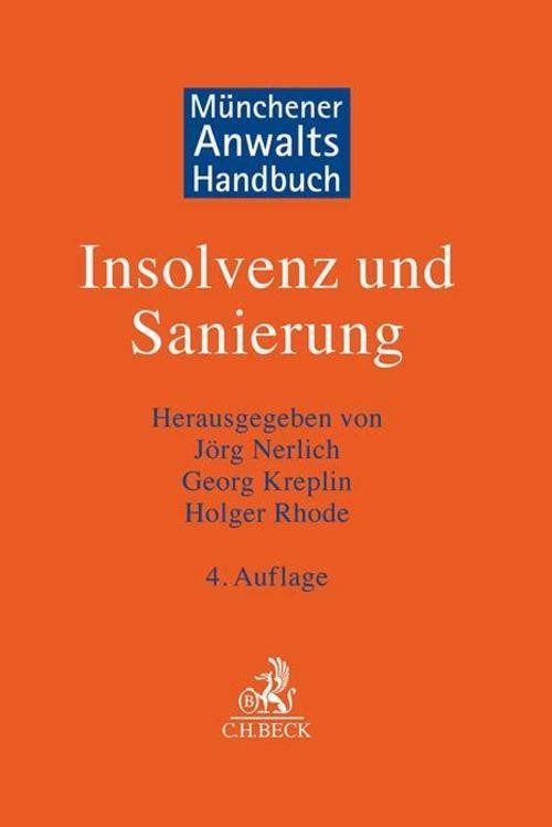 Münchener Anwaltshandbuch Insolvenz und Sanierung Holger Rhode