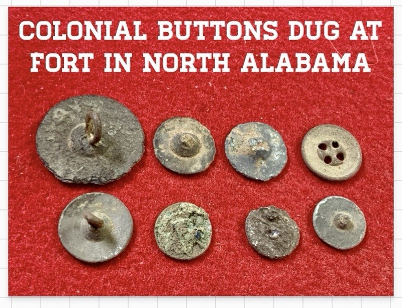 Various Types of BUTTONS-Dug @ Early US Military Fort & Trading Post N. Alabama
