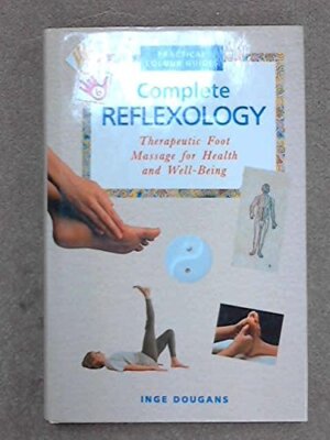 Der komplette illustrierte Leitfaden zur Reflexzonenmassage, Inge Dougans, gebraucht; sehr gut Boo