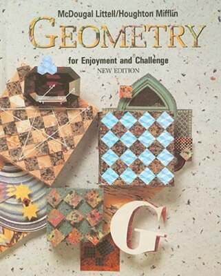 McDougal Littell Geometry for Enjoyment & Challenge: Student Edition Geometry