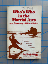 Bob Wall Who's Who in the Martial Arts Directory of Black Belts 1975 Bruce Lee
