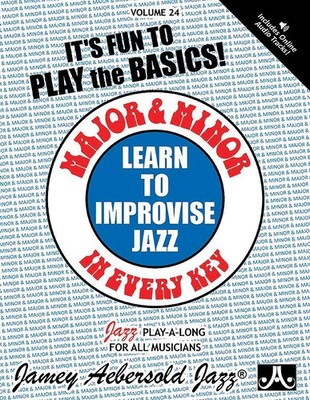Jamey Aebersold Jazz, Volume 24: Learn to Improvise Jazz---Major and Minor in...