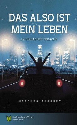 Das also ist mein Leben | Stephen Chbosky | deutsch