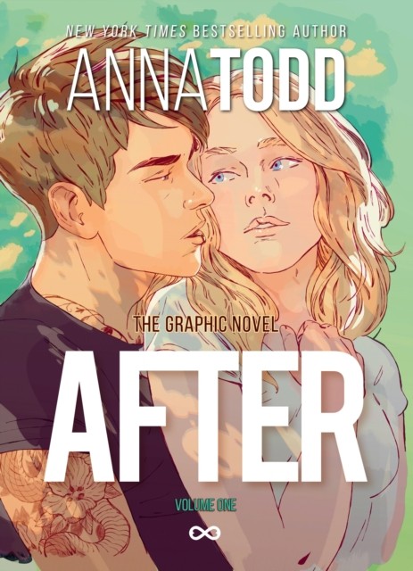 AFTER: The Graphic Novel (Volume One) by Anna Todd (Paperback Book)