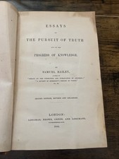 1844 SAMUEL BAILEY Essays on the PURSUIT of TRUTH & Progress of KNOWLEDGE