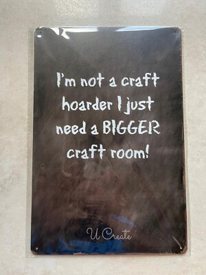 I'M NOT A CRAFT HORTER JUST NEED SIZE CRAFT ROOM METAL SIGN MAN CAVE 20x30cm