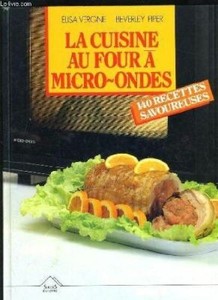 Die Küche mit der Mikrowelle, [gebunden] VERGNE Elisa - Piper Beverley -