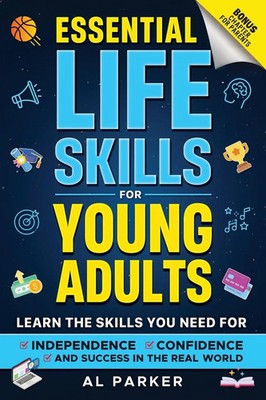 Al Parker | Essential Life Skills for Young Adults | Taschenbuch | Englisch
