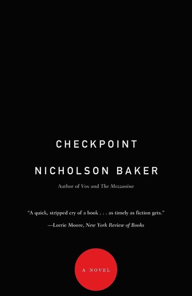 Checkpoint A Novel Nicholson Baker Taschenbuch Einband - Flex.(Paperback) 2005-image