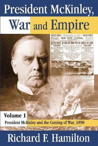 President McKinley, War and Empire - 9781138513570
