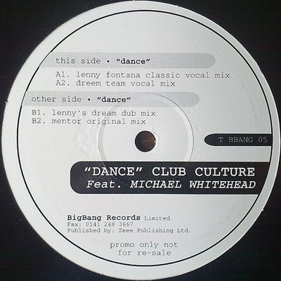 Club Culture - Dance (Dreem Team Mixes) - UK Promo 12'' Vinyl - 1998 - White