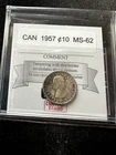 1957   Canada  Ten ¢10 Cent,  Coin Mart Graded**MS-62**