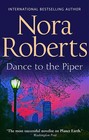 Dance to the Piper by Nora Roberts (Paperback, 2011)