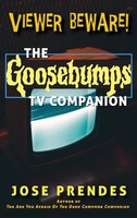 Jose Prendes | Viewer Beware! The Goosebumps TV Companion (Hardback) | Buch