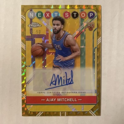 2024-25 Topps Chrome Basketball Ajay Mitchell Next Stop RC/Auto Gold 41/50
