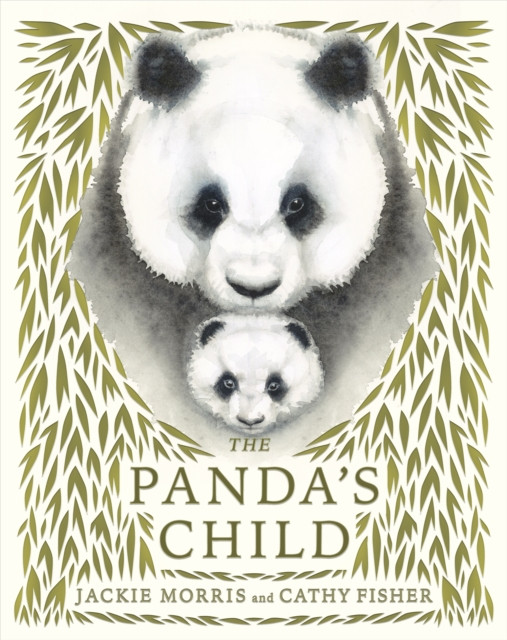 The Panda's Child by Jackie Morris (Hardback Book)