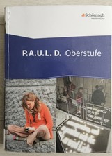 P.A.U.L. D. - Persönliches Arbeits- und Lesebuch Deutsch - Oberstufe
