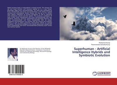 Superhuman - Artificial Intelligence Hybrids and Symbiotic Evolution | Englisch