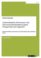 AußErschulische PräVentions- Und InterventionsmaßNahmen Gegen ÜBergewicht Und A