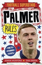 Football Superstars: Palmer Rules by Simon Mugford Paperback