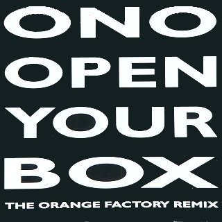 Yoko Ono - Open Your Box - The Orange Factory Remix - Used Vinyl Reco - E1177z