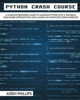 Python Crash Course Aiden Phillips Taschenbuch Programming Englisch 2021