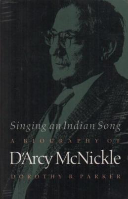 A Biography Of D'Arcy McNickle(Paperback Book)Dorothy R. Parker-US-Good